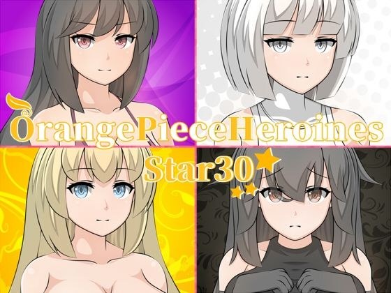 OrangePieceHeroines Star30