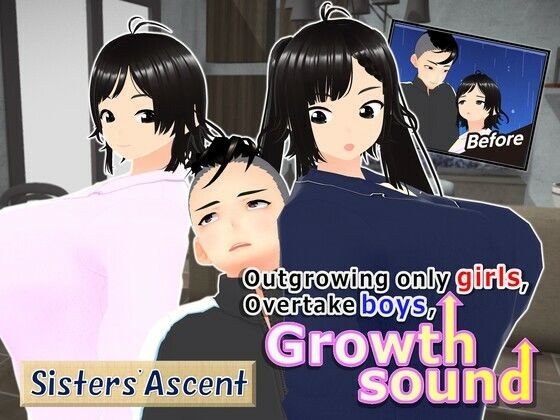 Outgrowing only girls， Overtake boys， Growth sound. Sisters’ Ascent Arc メイン画像