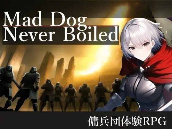 Mad Dog Never Boiled メイン画像