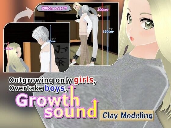 Outgrowing only girls， Overtake boys， Growth sound Clay Modeling Arc メイン画像