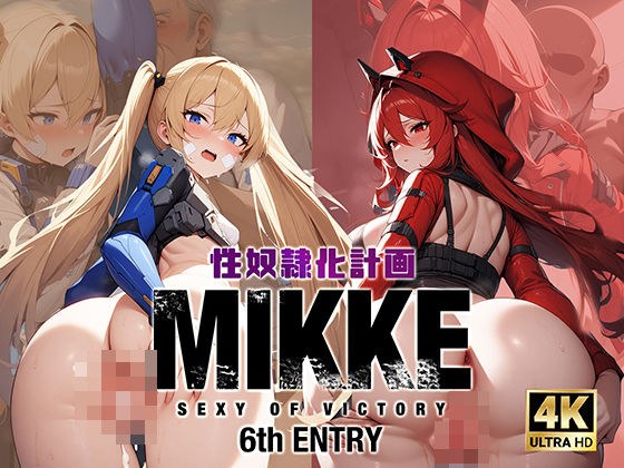 Sex Slavery Plan MIKKE SEXY OF VICTORY-6th ENTRY-